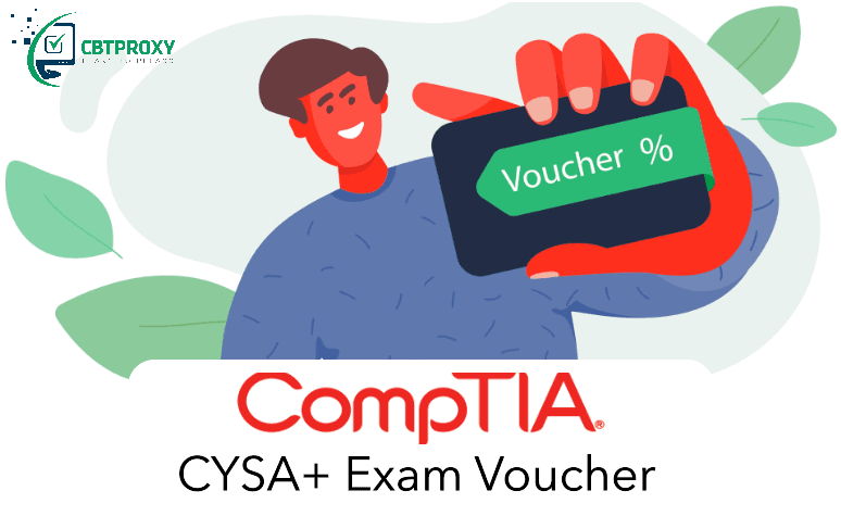 CompTIA CySA+ (CS0-003) Exam Voucher & Coupon - 26% Off • CBTPROXY